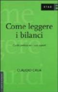 Come leggere i bilanci. Guida pratica per i non esperti