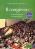 Il congresso. Dalla progettazione all'organizzazione