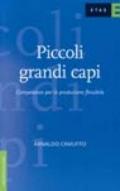 Piccoli grandi capi. Competenze per la produzione flessibile