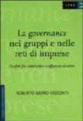 La governance nei gruppi e nelle reti di imprese. Conflitti fra stakeholders e diffusione di valore
