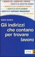 Gli indirizzi che contano per trovare lavoro