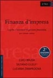 Finanza d'impresa. Logiche e strumenti di gestione finanziaria per creare valore