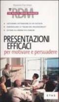 Presentazioni efficaci per motivare e persuadere