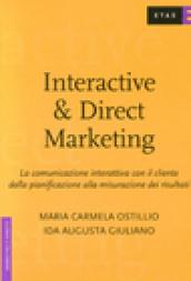 Interactive & direct marketing. La comunicazione interattiva con il cliente dalla pianificazione alla misurazione dei risultati