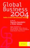 Global business 2004. Guida ai trend dell'economia mondiale
