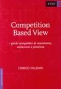 Competition Based View. I giochi competitivi di movimento, imitazione e posizione
