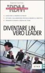 Diventare un vero leader