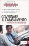 Governare il cambiamento e ridurre le resistenze