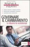 Governare il cambiamento e ridurre le resistenze