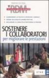 Sostenere i collaboratori per migliorare le prestazioni