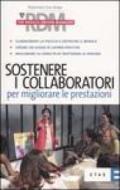 Sostenere i collaboratori per migliorare le prestazioni