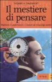 Il mestiere di pensare. Migliorare le performance e i risultati dei knowledge worker