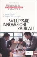 Sviluppare innovazioni radicali