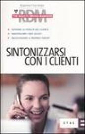 Sintonizzarsi con i clienti