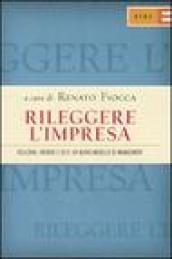 Rileggere l'impresa. Relazioni, risorse e reti: un nuovo modello di management