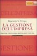 La gestione dell'impresa. Organizzazione, processi decisionali, marketing, acquisti e supply chain