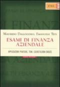 Finanza aziendale. Applicazioni pratiche, temi, esercitazioni svolte