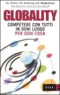 Globality. Competere con tutti, in ogni luogo, per ogni cosa