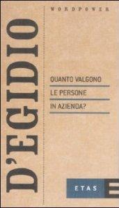 Quanto valgono le persone in azienda?