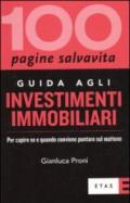 Guida agli investimenti immobiliari. Per capire se e quando conviene puntare sul mattone