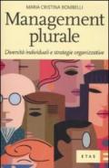 Management plurale. Diversità individuali e strategie organizzative