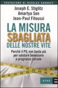 La misura sbagliata delle nostre vite. Perché il PIL non basta più per valutare benessere e progresso sociale