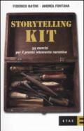 Storytelling kit. 99 esercizi per il pronto intervento narrativo