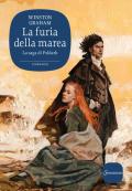 La furia della marea. La saga di Poldark. Vol. 7