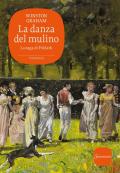 La danza del mulino. La saga di Poldark. Vol. 9