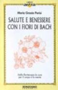 Salute e benessere con i fiori di Bach