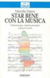 Star bene con la musica