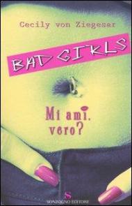 Mi ami, vero? Bad girls