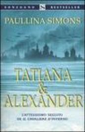 Tatiana & Alexander