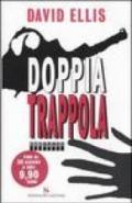 Doppia trappola