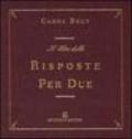 Il libro delle risposte per due