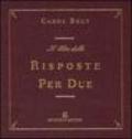 Il libro delle risposte per due