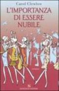 L'importanza di essere nubile