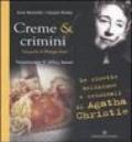 Creme & crimini. Ricette deliziose e criminali di Agatha Christie