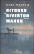 Ritorno a Riverton Manor