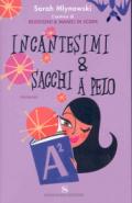 Incantesimi & sacchi a pelo