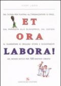 Et ora labora!