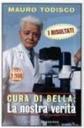 Cura Di Bella: la nostra verità