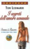 I segreti dell'amore sensuale. Come farle provare il piacere più grande