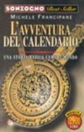 L'avventura del calendario. Una storia antica come il mondo