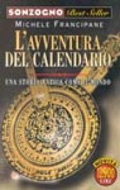 L'avventura del calendario. Una storia antica come il mondo