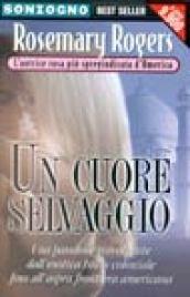 Un cuore selvaggio