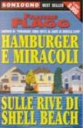 Hamburger e miracoli sulle rive di Shell Beach