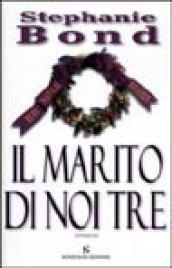 Il marito di noi tre