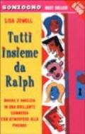 Tutti insieme da Ralph