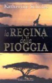 La regina della pioggia